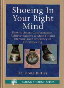 Shoeing In Your Right Mind, Doug Butler Enterprises